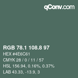カラーコード: RGB 78.1 108.8 97 | qconv.com