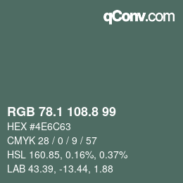 カラーコード: RGB 78.1 108.8 99 | qconv.com