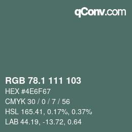 Color code: RGB 78.1 111 103 | qconv.com