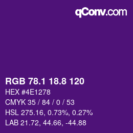 カラーコード: RGB 78.1 18.8 120 | qconv.com