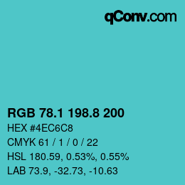 カラーコード: RGB 78.1 198.8 200 | qconv.com