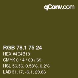 カラーコード: RGB 78.1 75 24 | qconv.com