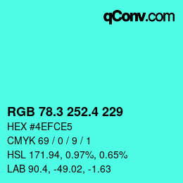 カラーコード: RGB 78.3 252.4 229 | qconv.com
