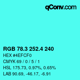 カラーコード: RGB 78.3 252.4 240 | qconv.com