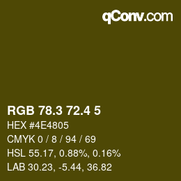 カラーコード: RGB 78.3 72.4 5 | qconv.com