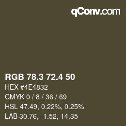 カラーコード: RGB 78.3 72.4 50 | qconv.com