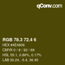 カラーコード: RGB 78.3 72.4 6 | qconv.com