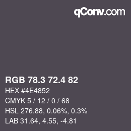 カラーコード: RGB 78.3 72.4 82 | qconv.com
