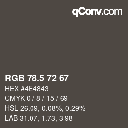 Color code: RGB 78.5 72 67 | qconv.com