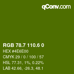 カラーコード: RGB 78.7 110.6 0 | qconv.com