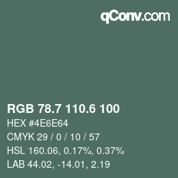 カラーコード: RGB 78.7 110.6 100 | qconv.com