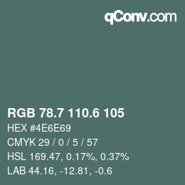 カラーコード: RGB 78.7 110.6 105 | qconv.com