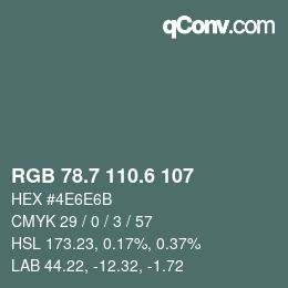 カラーコード: RGB 78.7 110.6 107 | qconv.com