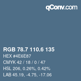 カラーコード: RGB 78.7 110.6 135 | qconv.com