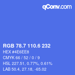 カラーコード: RGB 78.7 110.6 232 | qconv.com