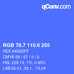 カラーコード: RGB 78.7 110.6 255 | qconv.com