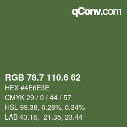 カラーコード: RGB 78.7 110.6 62 | qconv.com