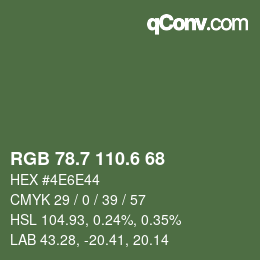 カラーコード: RGB 78.7 110.6 68 | qconv.com