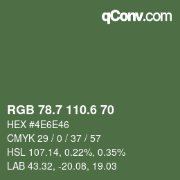カラーコード: RGB 78.7 110.6 70 | qconv.com