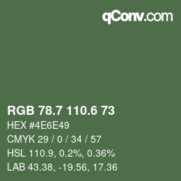 カラーコード: RGB 78.7 110.6 73 | qconv.com