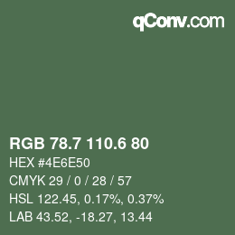 カラーコード: RGB 78.7 110.6 80 | qconv.com