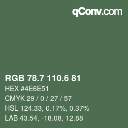 カラーコード: RGB 78.7 110.6 81 | qconv.com