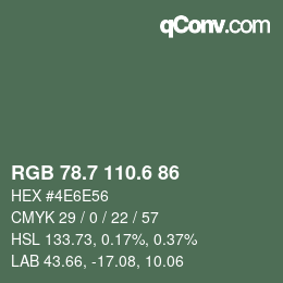 カラーコード: RGB 78.7 110.6 86 | qconv.com