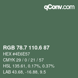 カラーコード: RGB 78.7 110.6 87 | qconv.com