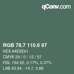 カラーコード: RGB 78.7 110.6 97 | qconv.com