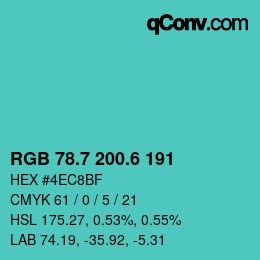 カラーコード: RGB 78.7 200.6 191 | qconv.com