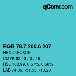 カラーコード: RGB 78.7 200.6 207 | qconv.com