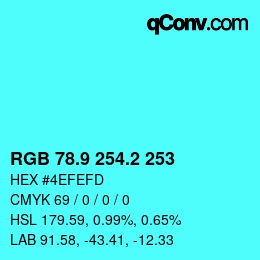カラーコード: RGB 78.9 254.2 253 | qconv.com