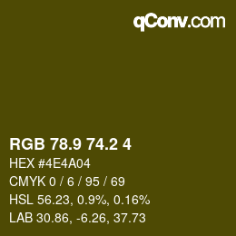 カラーコード: RGB 78.9 74.2 4 | qconv.com