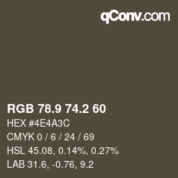 カラーコード: RGB 78.9 74.2 60 | qconv.com