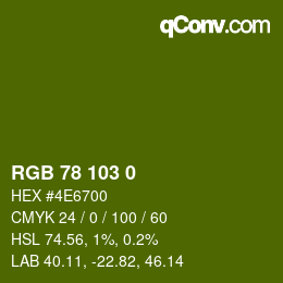 Color code: RGB 78 103 0 | qconv.com