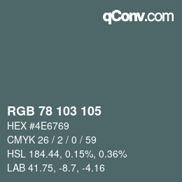 カラーコード: RGB 78 103 105 | qconv.com