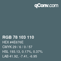 Color code: RGB 78 103 110 | qconv.com
