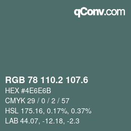 カラーコード: RGB 78 110.2 107.6 | qconv.com