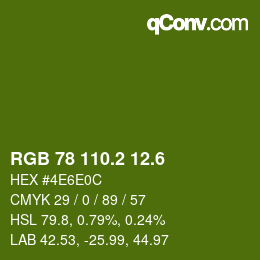 カラーコード: RGB 78 110.2 12.6 | qconv.com