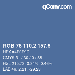 カラーコード: RGB 78 110.2 157.6 | qconv.com
