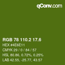 カラーコード: RGB 78 110.2 17.6 | qconv.com