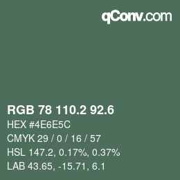 カラーコード: RGB 78 110.2 92.6 | qconv.com