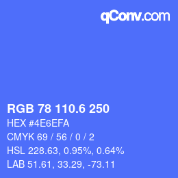カラーコード: RGB 78 110.6 250 | qconv.com