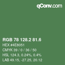 カラーコード: RGB 78 128.2 81.6 | qconv.com