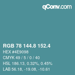 カラーコード: RGB 78 144.8 152.4 | qconv.com