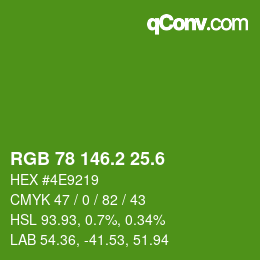 カラーコード: RGB 78 146.2 25.6 | qconv.com