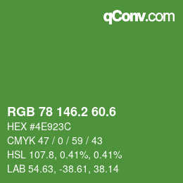 カラーコード: RGB 78 146.2 60.6 | qconv.com