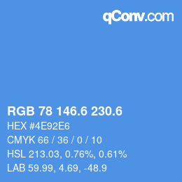 カラーコード: RGB 78 146.6 230.6 | qconv.com