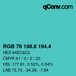 カラーコード: RGB 78 198.8 194.4 | qconv.com