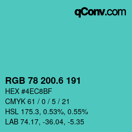 カラーコード: RGB 78 200.6 191 | qconv.com